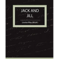 Jack and Jill - Louisa May Alcott