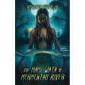 The Mami Wata of Mermentau River