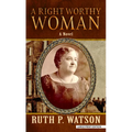 A Right Worthy Woman