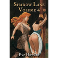 Shadow Lane Volume 4: The Chronicles of Random Point, Spanking, Sex, B&d and Anal Eroticism in a Small New England Village