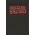 Political Parties of the Middle East and North Africa