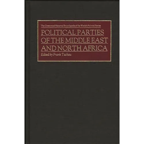 Political Parties of the Middle East and North Africa
