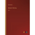 Barbara's Warning: Vol. I