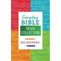 Everyday Bible Trivia Collection: 365 Quizzes!
