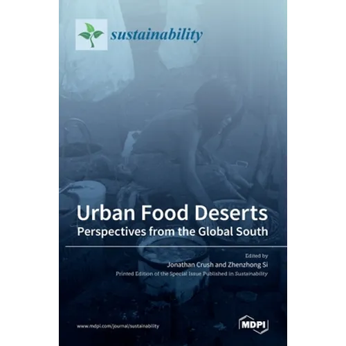 Urban Food Deserts: Perspectives from the Global South
