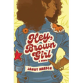 Hey, Brown Girl