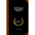 The Writings of Lafcadio Hearn, Volume 7