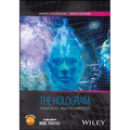 The Hologram: Principles and Techniques