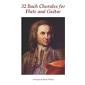 32 Bach Chorales for Flute and Guitar
