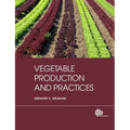 Vegetable Production and Practices
