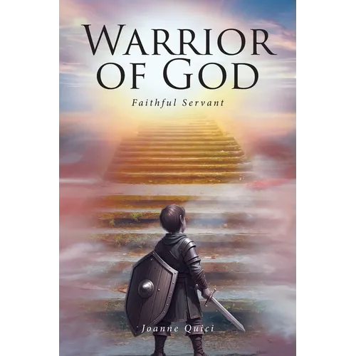 Warrior of God: Faithful Servant
