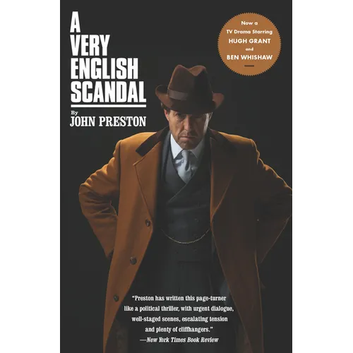A Very English Scandal: Sex, Lies and a Murder Plot at the Heart of Establishment