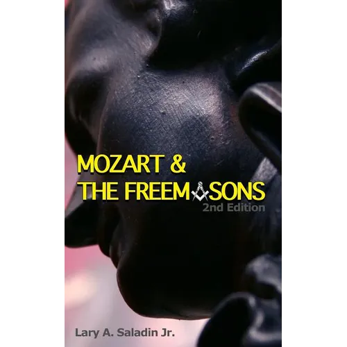 Mozart & The Freemasons: 2nd Edition