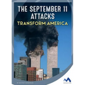 The September 11 Attacks Transform America