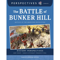 The Battle of Bunker Hill: Battles of the American Revolution