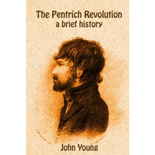 The Pentrich Revolution: a brief history