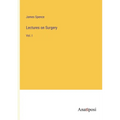 Lectures on Surgery: Vol. I