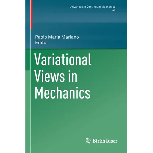 Variational Views in Mechanics