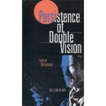 Persistence of Double Vision