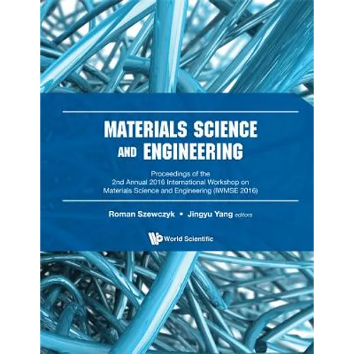 Materials Science and Engineering (Iwmse 2016)