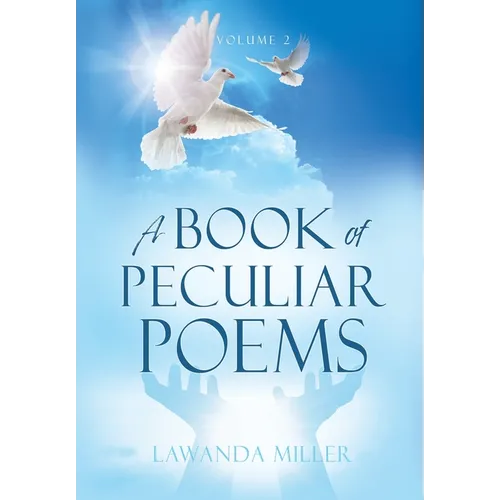 A Book Of Peculiar Poems Volume 2