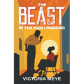 The Beast in the Man I Married