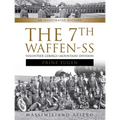 The 7th Waffen- SS Volunteer Gebirgs (Mountain) Division Prinz Eugen: An Illustrated History