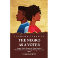 The Negro as a Voter