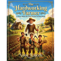 The Hardworking Farmer