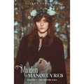 Maiden Manoeuvres: Volume 1 of The Sisters' Saga