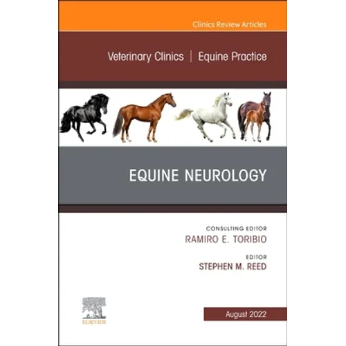 Equine Neurology, an Issue of Veterinary Clinics of North America: Equine Practice: Volume 38-2
