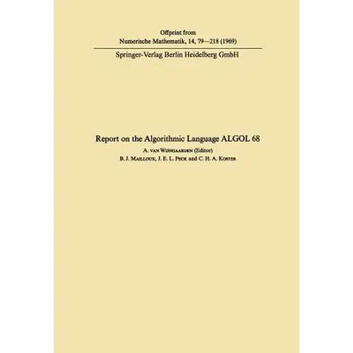 Report on the Algorithmic Language ALGOL 68