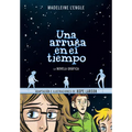 Una Arruga En El Tiempo (Novela Gráfica) / A Wrinkle in Time: The Graphic Novel