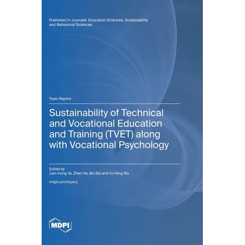 Sustainability of Technical and Vocational Education and Training (TVET) along with Vocational Psychology
