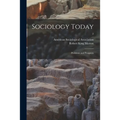 Sociology Today; Problems and Prospects; 2