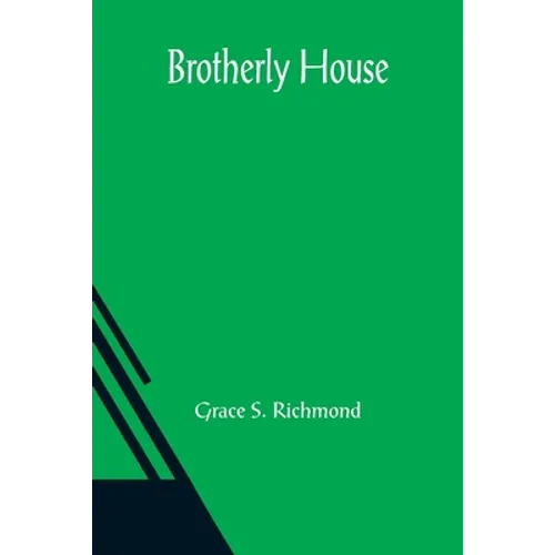 Brotherly House