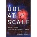 UDL at Scale: Whole-Campus Universal Design for Learning