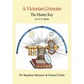 The Master Key: A Victorian Grimoire