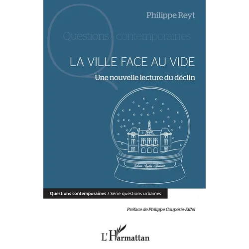 La ville face au vide: Une nouvelle lecture du déclin
