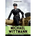 Michael Wittmann: Germany's Tank Ace of the Waffen- SS Panzer Division
