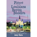 Pierre and the Louisiana Bayou Buddies
