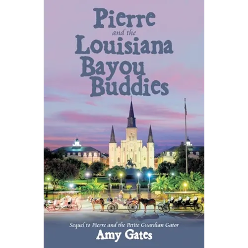 Pierre and the Louisiana Bayou Buddies