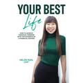 Your Best Life: How to Achieve Financial Freedom with the Guidance of a Financial Adviser