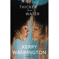 Thicker Than Water: A Memoir