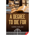 A Degree to Die for