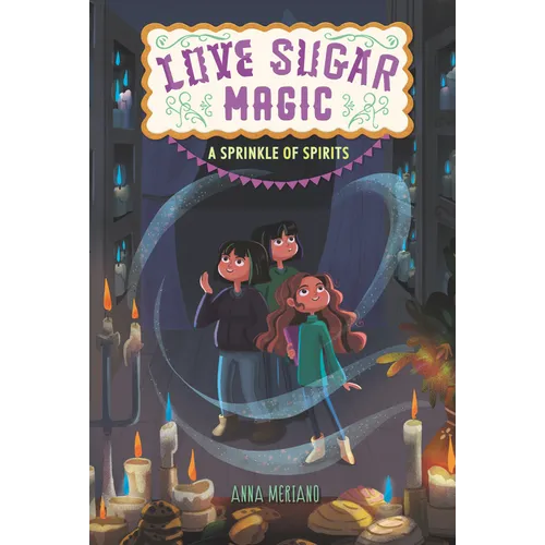 Love Sugar Magic: A Sprinkle of Spirits