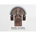 Rafael Villamil: A Retrospective 1954-2024
