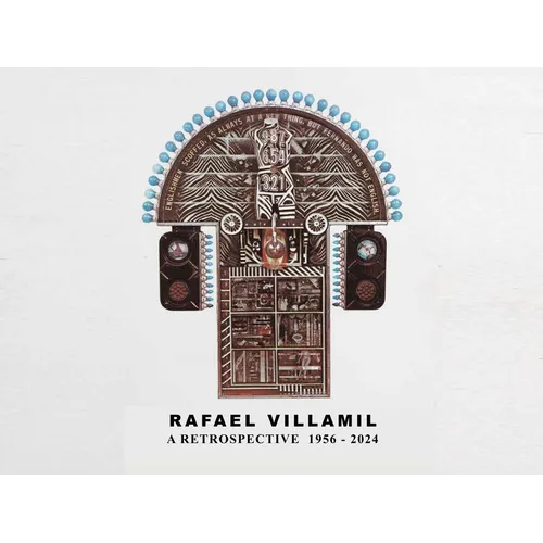 Rafael Villamil: A Retrospective 1954-2024