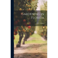 Gardening in Florida