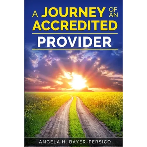 The Journey of an Accredited Provider